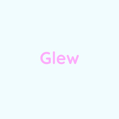 glew